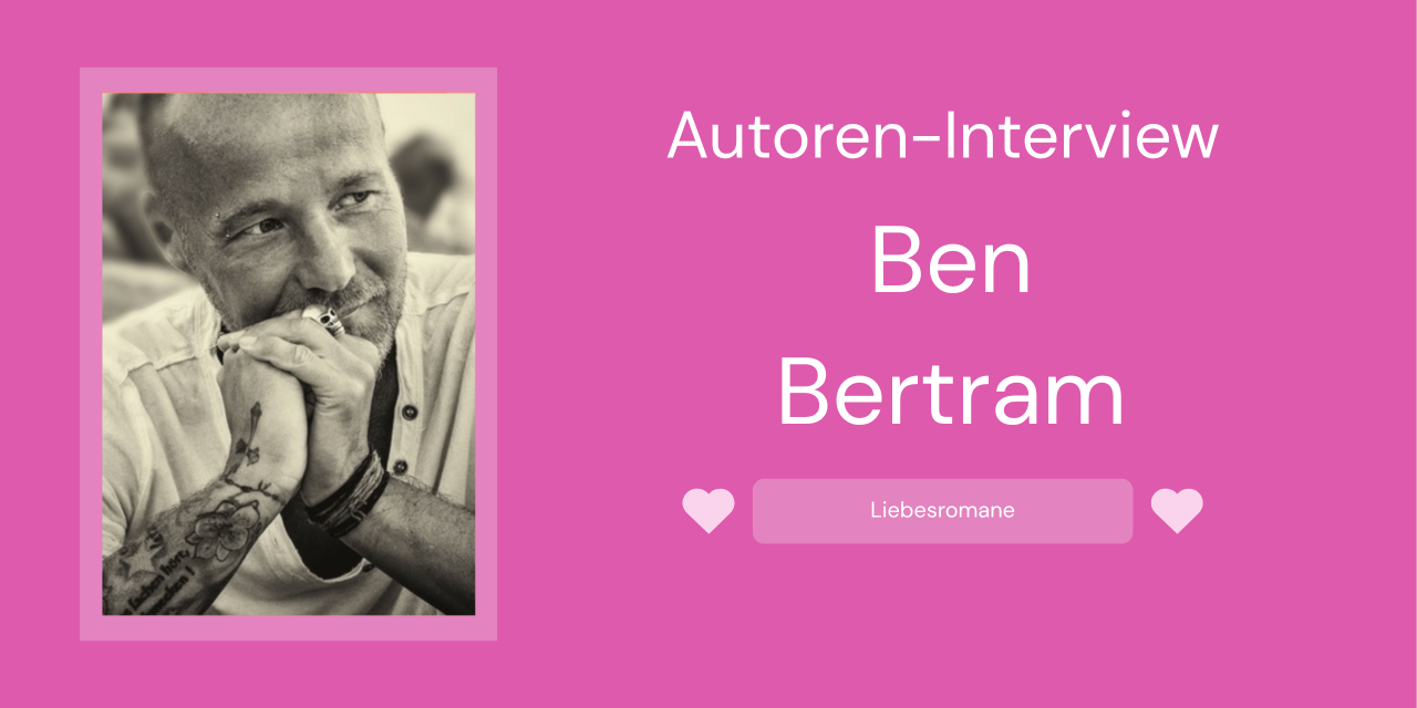 Interview mit Ben Bertram
