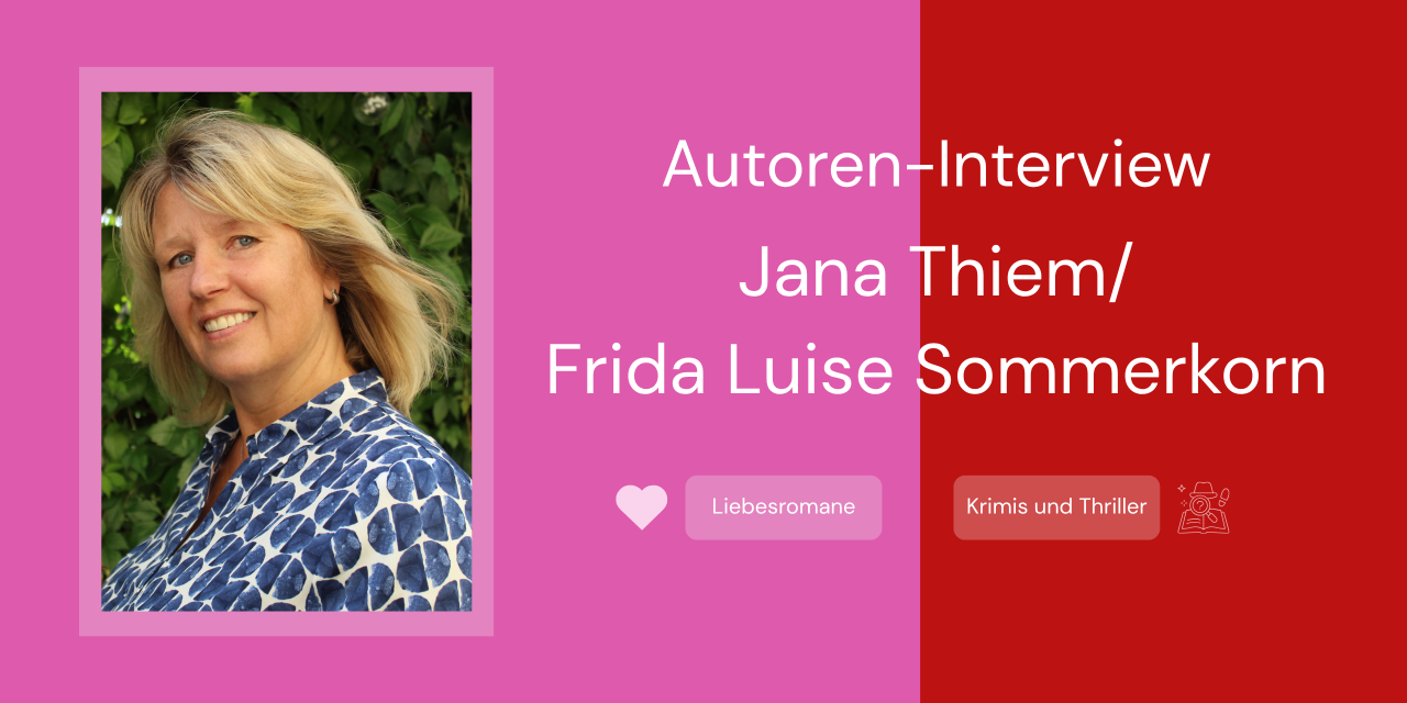 Interview mit Jana Thiem / Frida Luise Sommerkorn