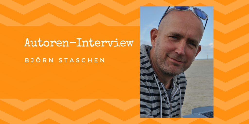 Autoren-Interview: Björn Staschen