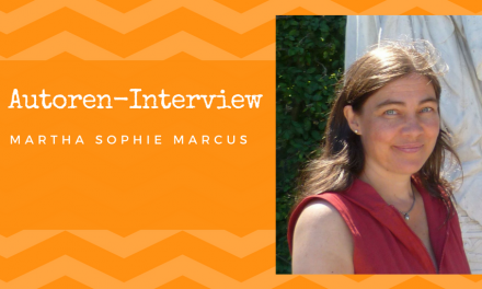 Autoren-Interview: Martha Sophie Marcus