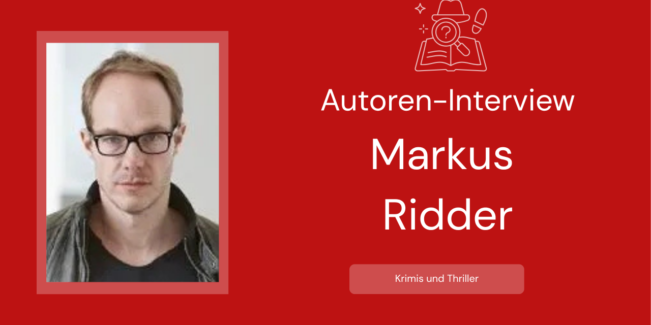 Interview mit Markus Ridder