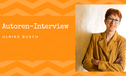 Autoren-Interview: Ulrike Busch