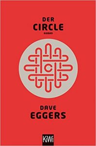 Buchcover: Der Circle von Dave Eggers