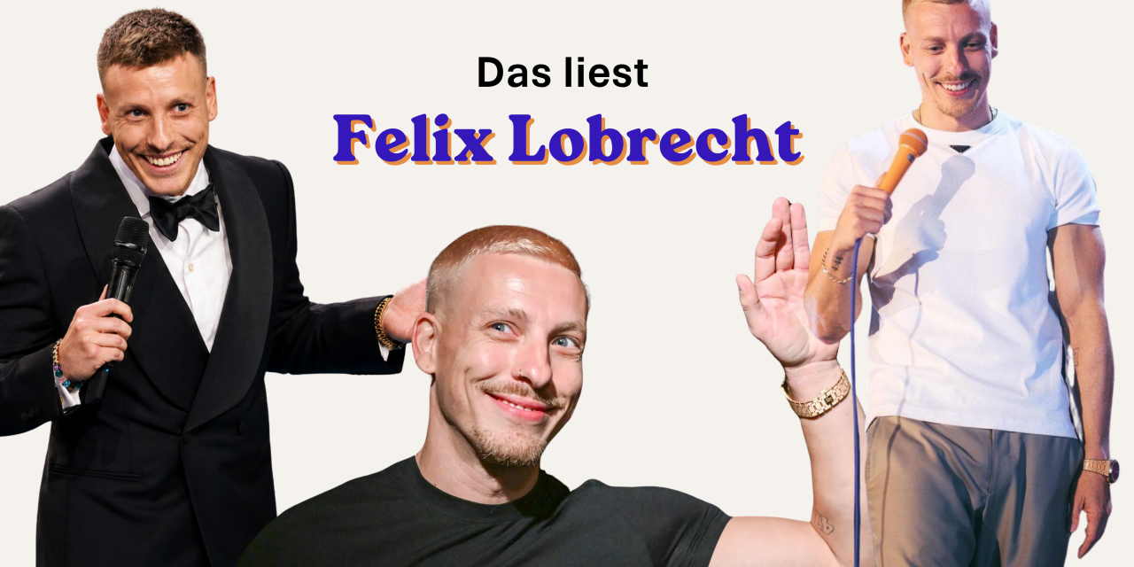Das liest Felix Lobrecht