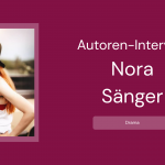Interview mit Nora Sänger