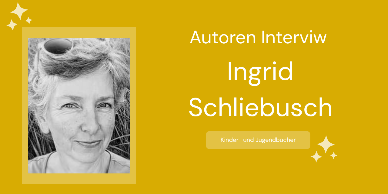 Interview mit Ingrid Schliebusch